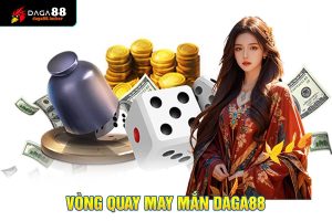 vòng quay may mắn daga88